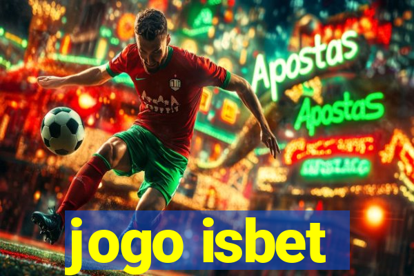 jogo isbet